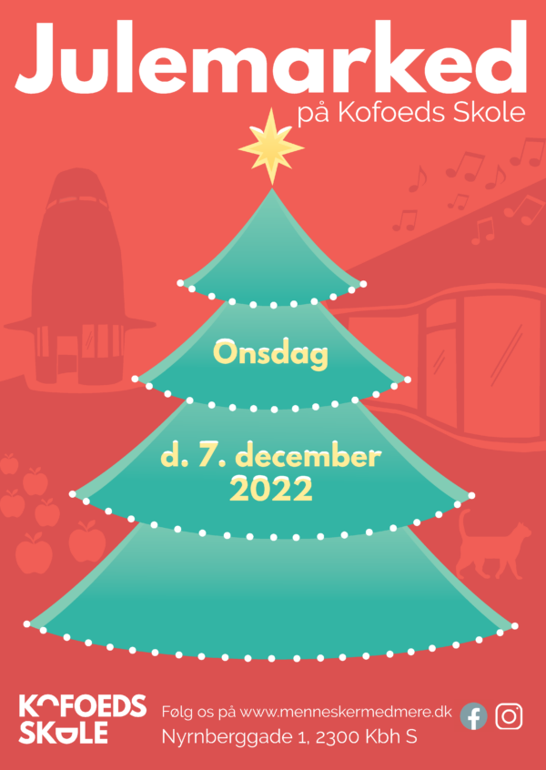 Plakat for Julemarked på Kofoeds Skole 7. december 2022